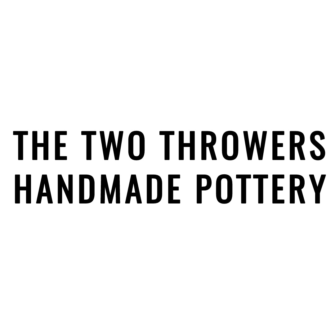 The Two Throwers Handmade Pottery